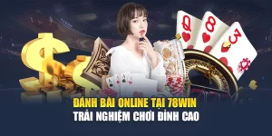 Đánh Bài Online Tại 78WIN - Trải Nghiệm Chơi Đỉnh Cao