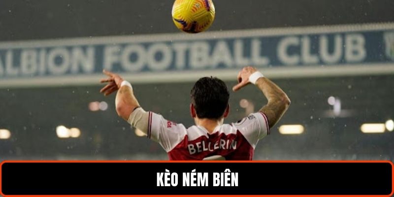Kèo Ném Biên - Bí Quyết Nhanh Thắng Lớn Từ Cao Thủ 4 Kèo Ném Biên - Bí Quyết Nhanh Thắng Lớn Từ Cao Thủ